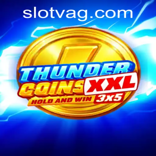Experience the Excitement of ThunderCoinsXxl: A Deep Dive into Gameplay and Strategy